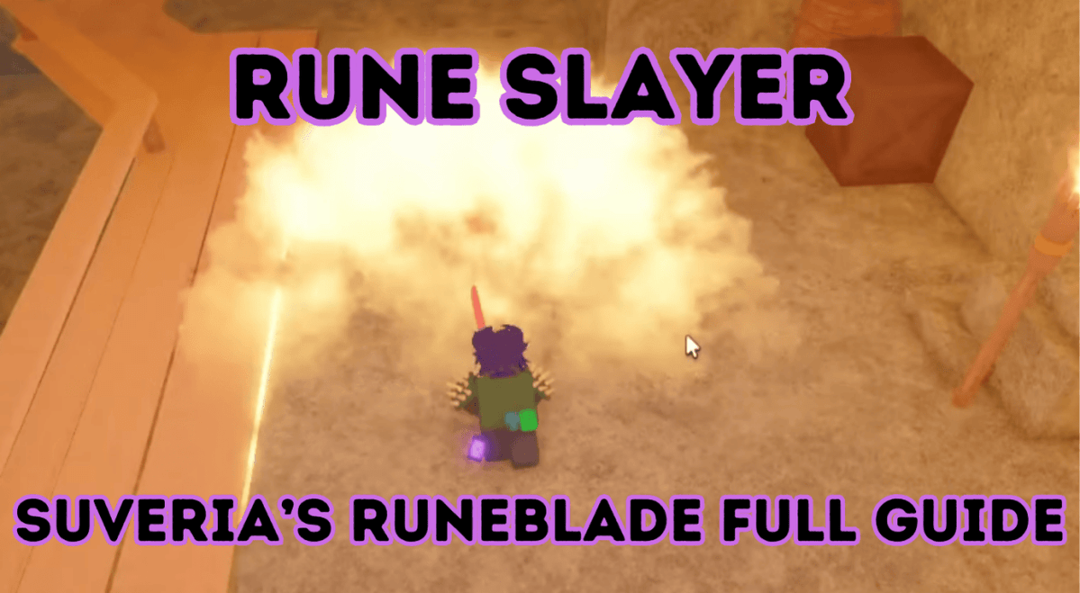 how to get suveria’s runeblade in rune slayer
